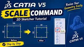 CATIA V5 Scale Command | 2D Sketcher Tutorial | Scale Geometry