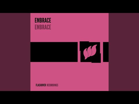 Embrace, Leon Bolier - Embrace - Leon Bolier Remix