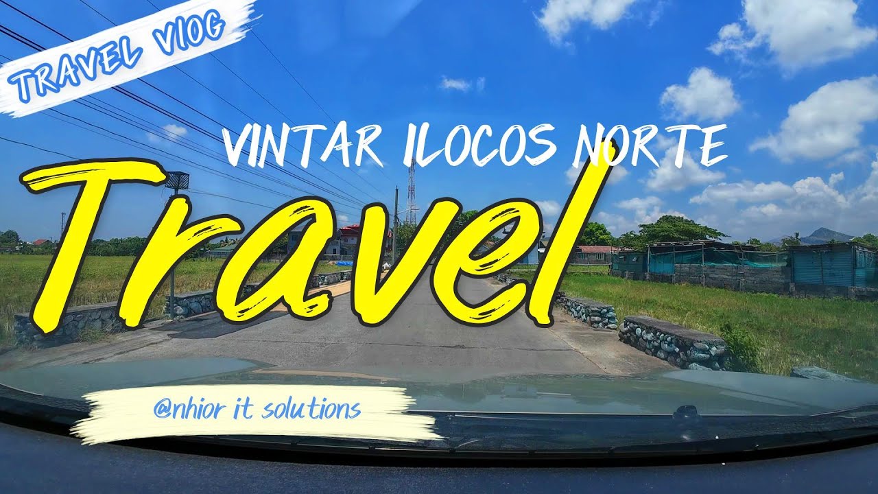 Buhay Probinsya Vibes: Explore This Scenic Village in Vintar, Ilocos Norte!