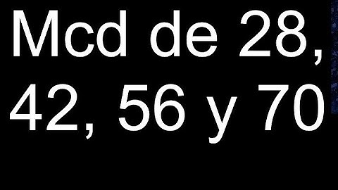 Mcd de 28, 42, 56 y 70