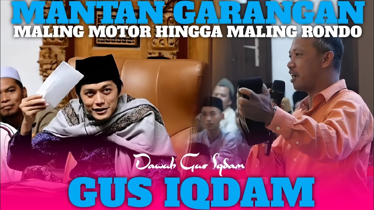 MANTAN GARANGAN TOBAT SETELAH MENEMUKAN PASANGAN YANG TEPAT‼️GUS IQDAM TERBARU 2025