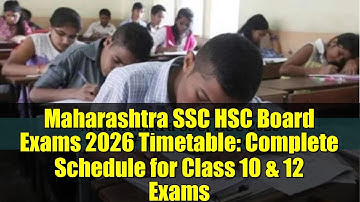 Maharashtra SSC HSC Board Exams 2026 Timetable: Complete Schedule for Class 10 & 12 Exams