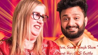 90 Day Fiancé's Jenny Slatten, Sumit Singh Slam 'Lie' About Her ALS Battle