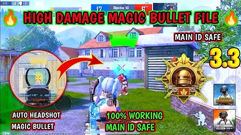 100% MAGIC BULLET TRACKING AUTO HEADSHOT CONFIG FILE BGMI 3.3 HIGH DAMAGE FULL AIMBOT BGMI 3.3