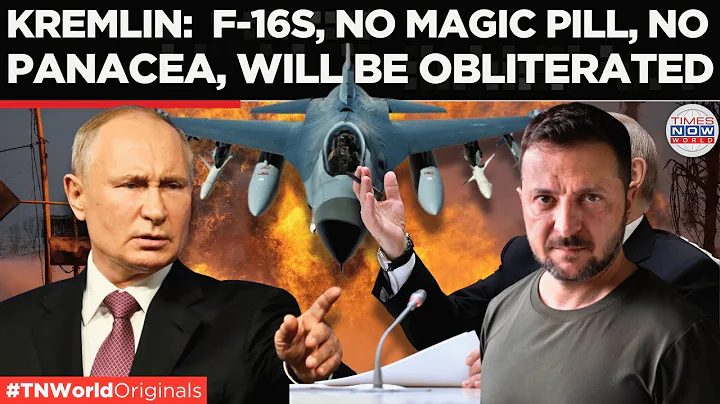 F-16s in Ukraine: Game Changer or Overhyped? Kremlin Weighs In | Times Now World