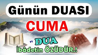 CUMA DUASI DİNLE -Duaların Kabulü için Amin Diyelim.!