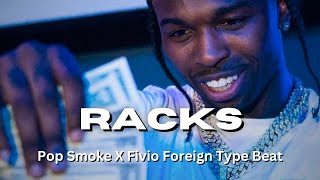 [FREE] Pop Smoke x Fivio Foreign Type Beat 2024 - RACKS