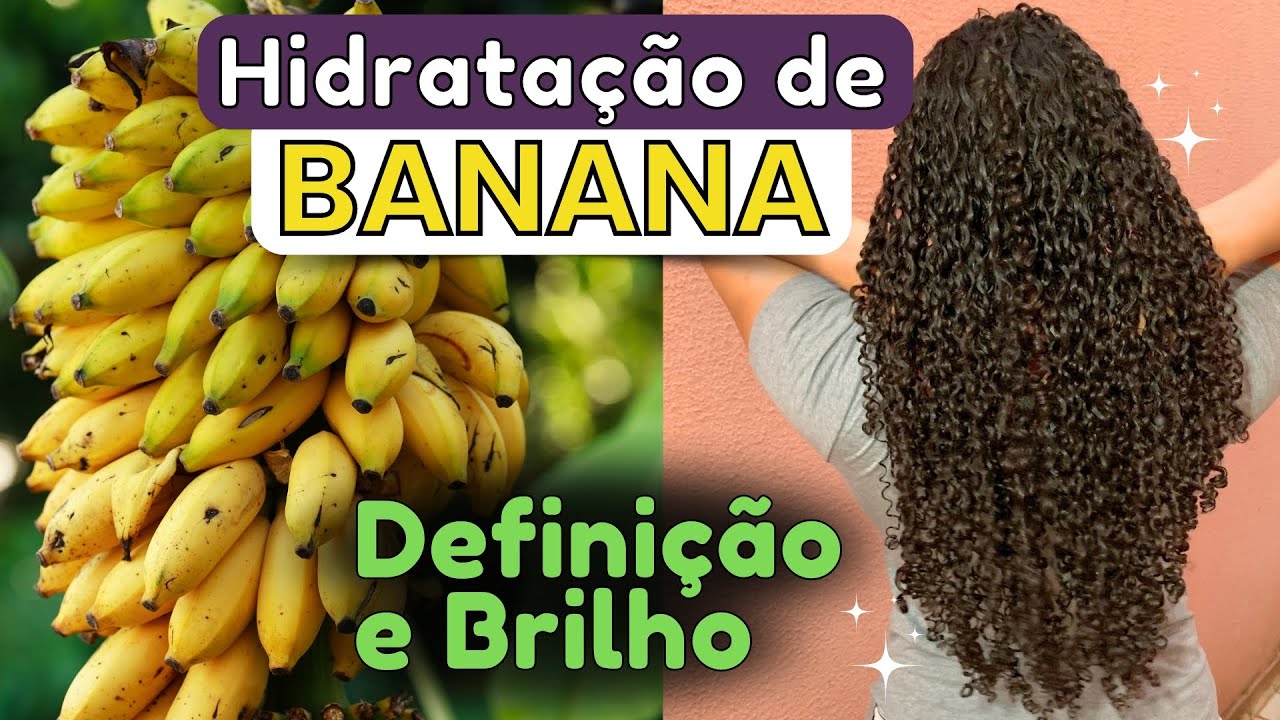 HIDRATAÇÃO DE BANANA: Diminui a Queda, Faz Crescer e Define os Cachos!