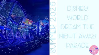 New Disney Starlight Parade 2025 Dream The Night Away Full Show