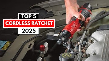 Top 5 Best Cordless Ratchet 2025 | 🔧 Best Cordless Ratchets 2025 | Speed, Torque & Compact Power!