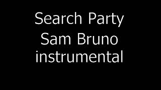 Search Party - Sam Bruno instrumental