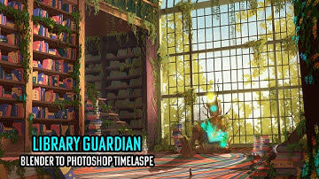 Library Guardian: Blender → Photoshop Landscape Time-lapse