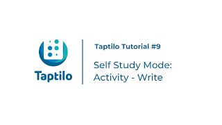 [Taptilo Tutorial #9] Self-Study Mode: Activity - Write