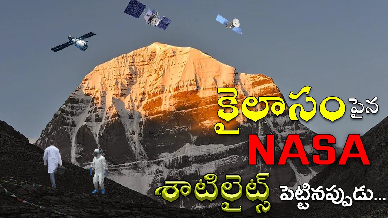     Satellite      Mount Kailash Mystery in Telugu