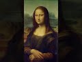 Mona Lisa #shorts #shortsvideo