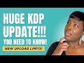 [MAJOR CHANGES] New KDP Upload Limits Per Day -- Watch NOW