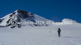 Ch Piz Sarsura M. 3178 E Piz Sarsura Pitschen M. 3134, 22 Marzo 2022.
