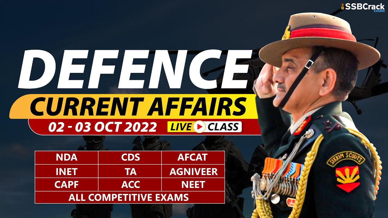 02 - 03 October 2022 | Defence Current Affairs For NDA CDS AFCAT SSB ...