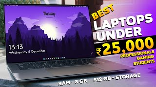 Top 5 Best Laptops Under 25000 in 2023Best Laptop Under 25000 For Students, Gaming, Coding, Office