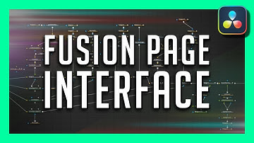 Full FUSION Page Interface Tour for DaVinci Resolve Beginners