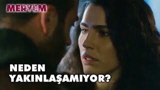 Burcu, Güçlü'yle Yakınlaşamıyor! - Meryem 18. Bölüm