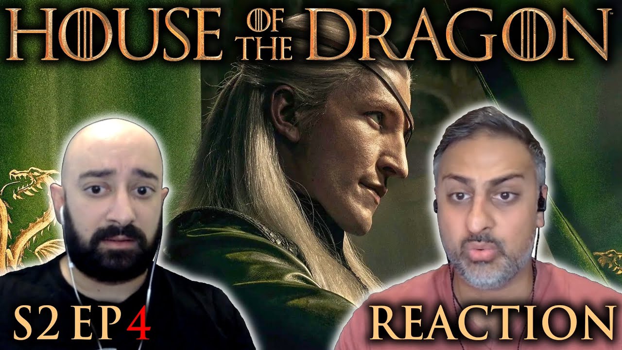 House of the Dragon S2 Ep 4 - The Red Dragon and the Gold - REACTION