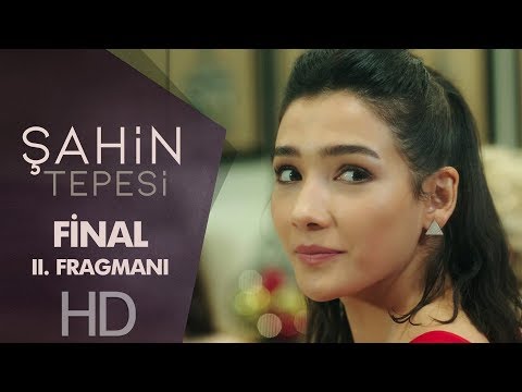 Şahin Tepesi Final 2. Fragmanı