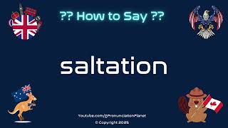 🌊 🐟 How to Pronounce saltation (CORRECTLY) | Pronunciation Planet