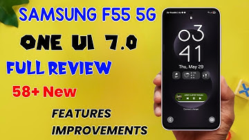 Samsung F55 One UI 7.0 Android 15 Update Full Review 58+ New Features & Improvements
