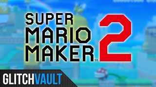 Super Mario Maker 2 Glitches and Tricks!