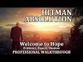 Hitman: Absolution (Mission 7) Welcome to Hope - PRO - EXPERT