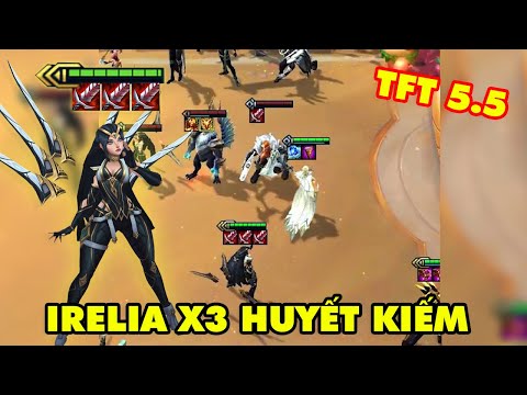 Irelia 3 sao X3 Huyết Kiếm bất tử trong DTCL 5.5 | TFT Funny | #Shorts