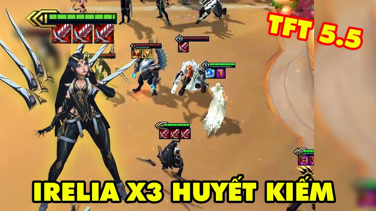 Irelia 3 sao X3 Huyết Kiếm bất tử trong DTCL 5.5 | TFT Funny | #Shorts