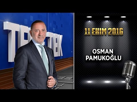 Teke Tek - 11 Ekim 2016 (Osman Pamukoğlu)