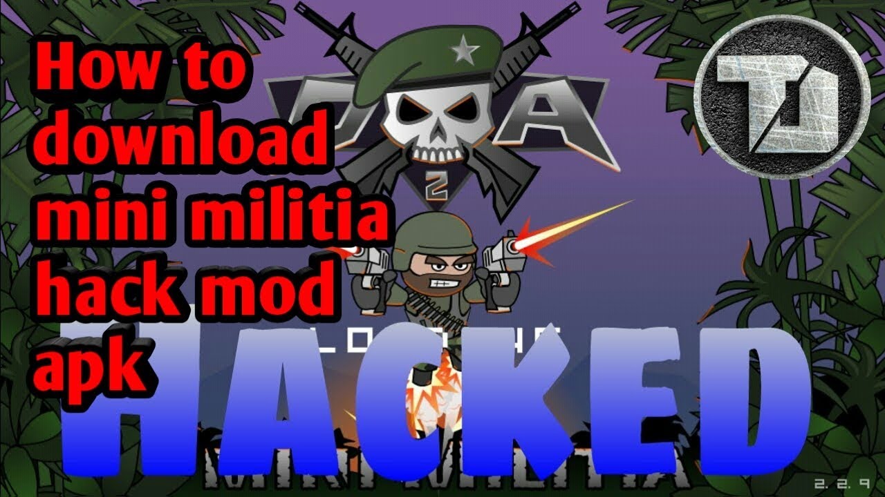 how to download mini militia hack mod apk[TEACH UNIQUE ...
