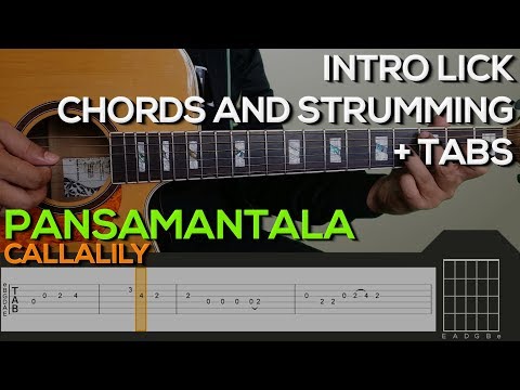 Callalily - Pansamantala Guitar Tutorial [INTRO, CHORDS AND STRUMMING + TABS]