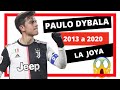 PAULO DYBALA INSTAGRAM 2013 a 2020 - la joya de LA JUVENTUS de ITALIA
