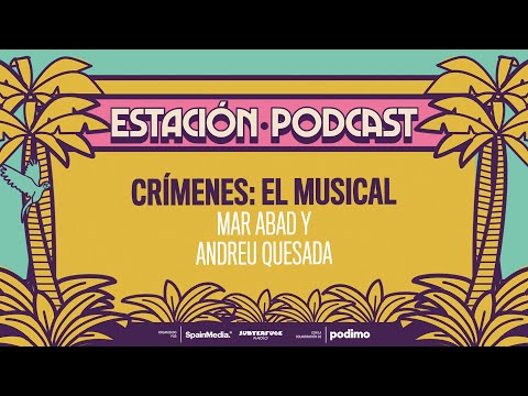 crímenes  El musical con Mar Abad y Andreu Quesada