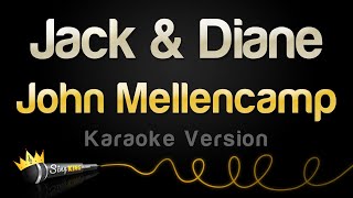 Video thumbnail of "John Mellencamp - Jack & Diane (Karaoke Version)"