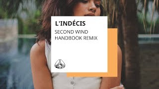 L'indécis - "Second Wind" (Handbook Remix)