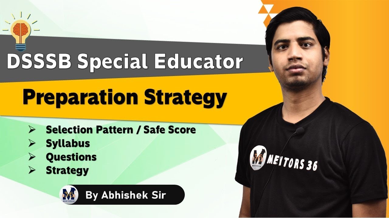 DSSSB MCD Special Educator Selection Strategy by Abhishek Sir on Mentors 36