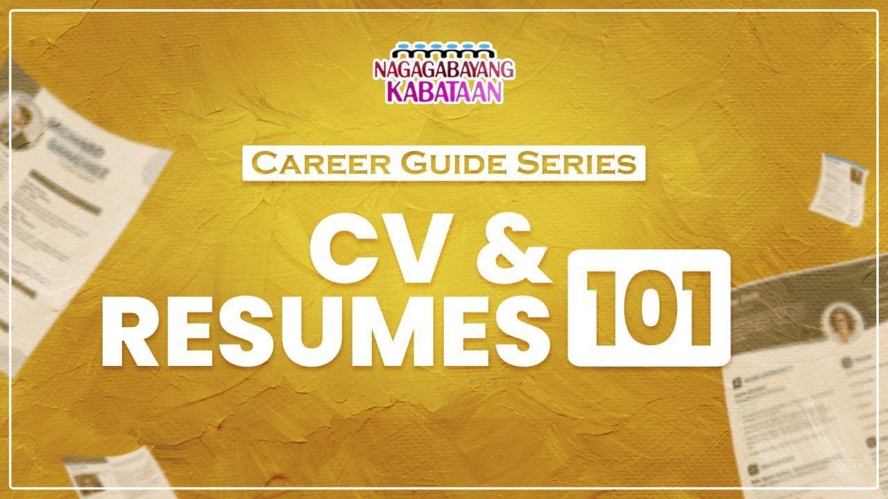 Career Guide Series: CV & Resumes 101 | Nagagabayang Kabataan | June 15, 2024