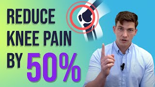 Reduce Knee Pain By 50% With One Simple Trick