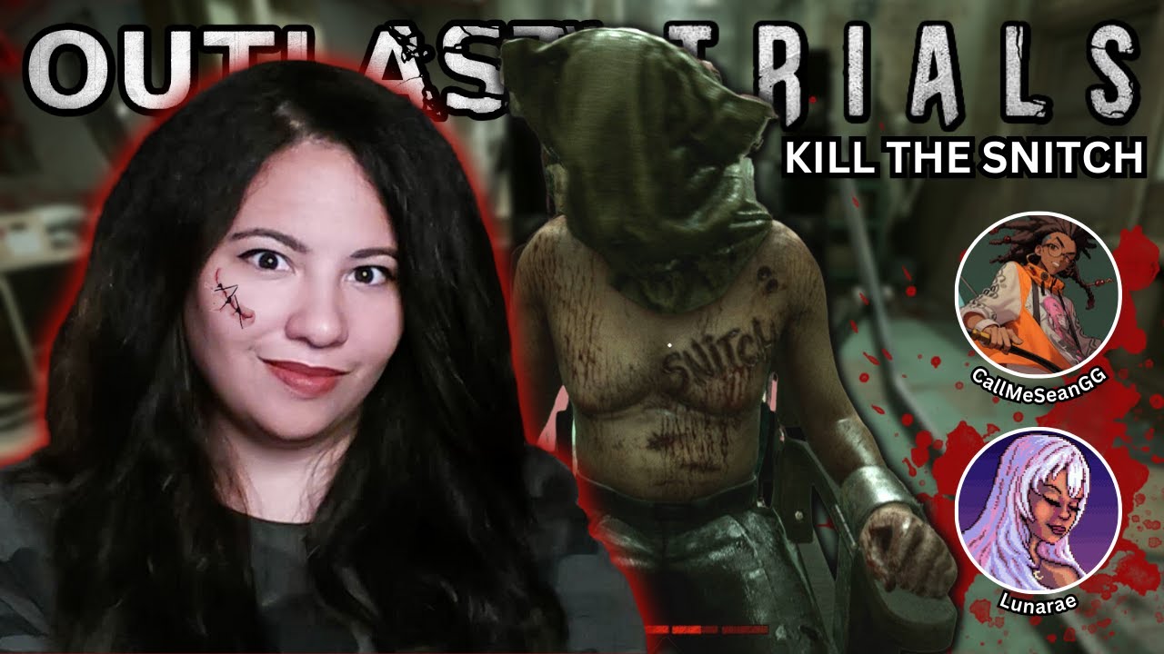 SNITCHES Get STITCHES 🤐 The Outlast Trials [feat. CallMeSeanGG