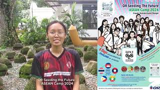 OR Seeding the Future: ASEAN Camp 2024 | Video Application by Ma. Salvie Amor Cagbay