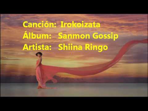 Irokoizata - Shiina Ringo  [Con letra / With lyrics]