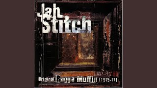 Watch Your Step Youthman - Jah Stitch