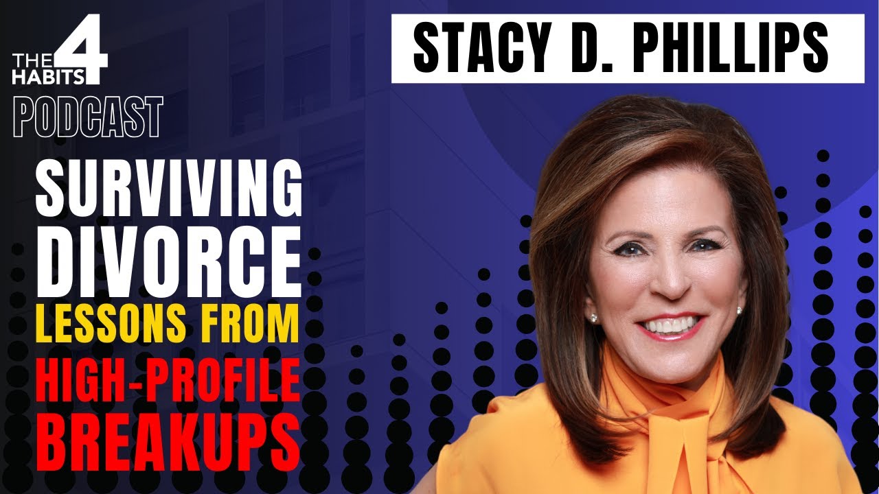 E101 | Surviving Divorce: Lessons from High-Profile Breakups | Stacy D. Phillips
