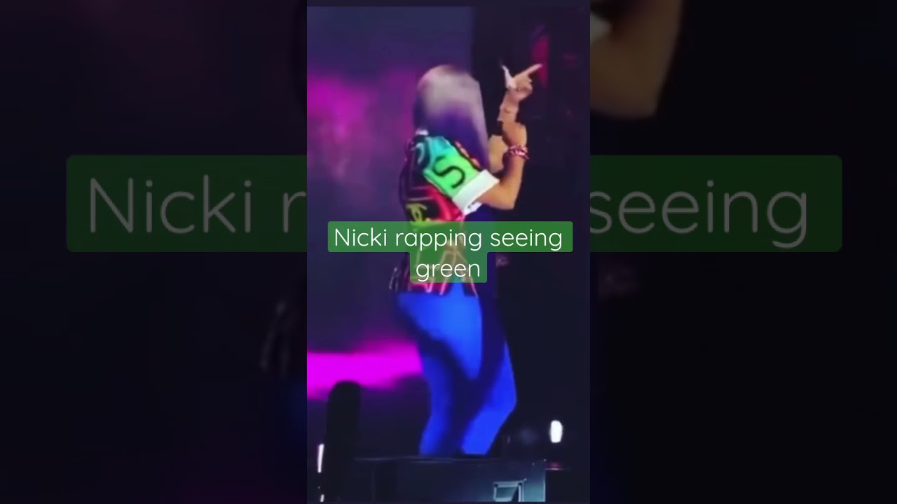 Nicki Minaj Seeing Green Live