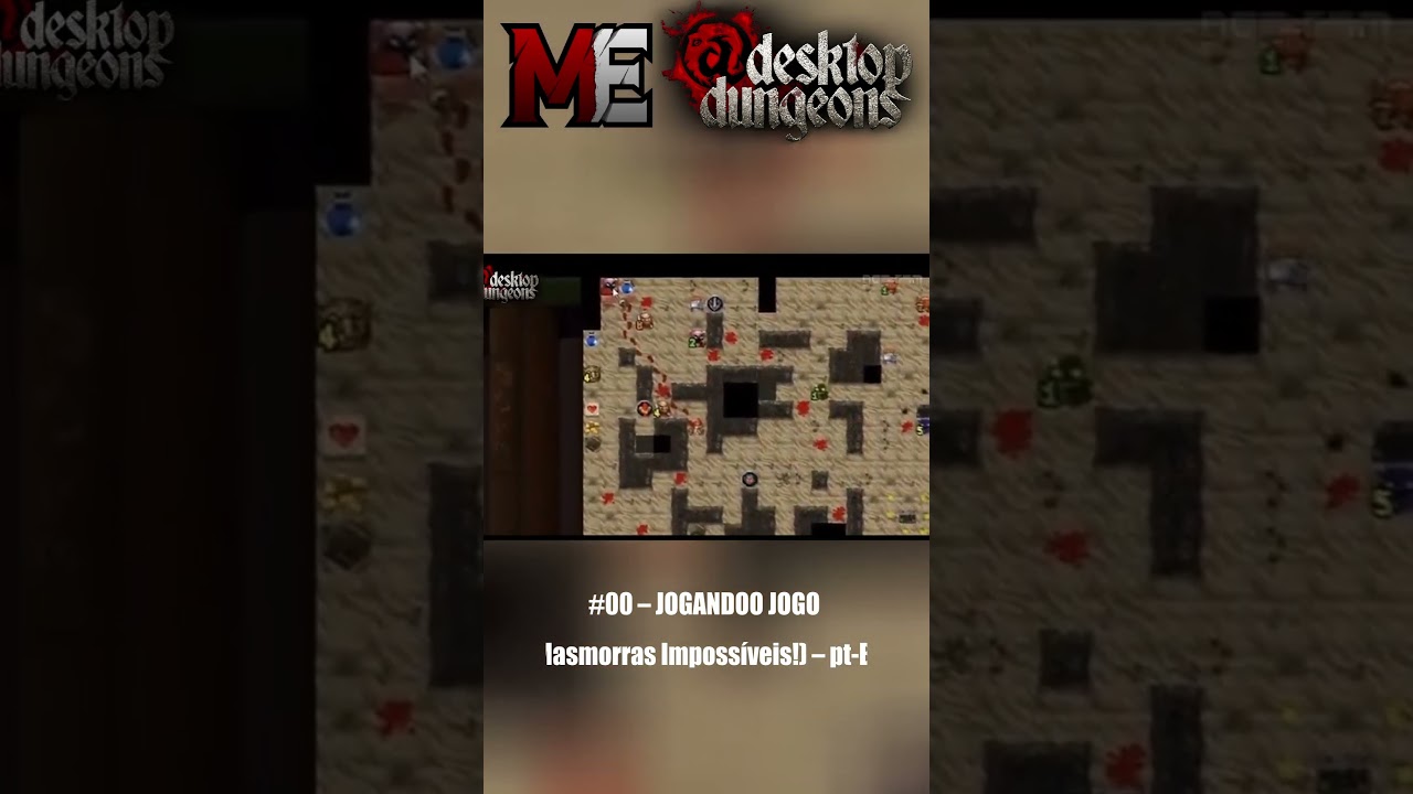 DESKTOP DUNGEONS| #00 – JOGANDOO JOGO (Masmorras Impossíveis!) – pt-BR 
